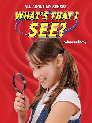 cover image of What's That I See?